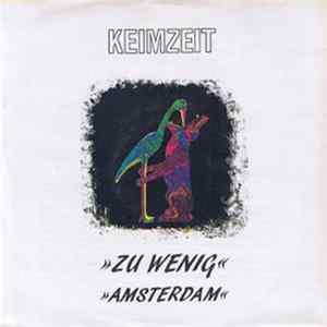 Keimzeit - Zu Wenig / Amsterdam mp3