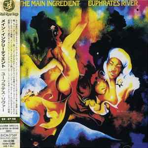 The Main Ingredient - Euphrates River mp3
