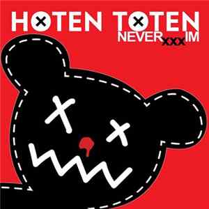 Hoten Toten - NEVERxxxIM mp3