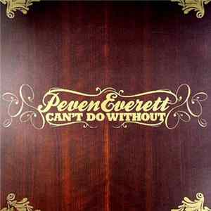 Peven Everett - Can't Do Without mp3