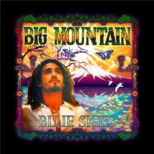 Big Mountain - Blue Skies mp3