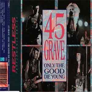 45 Grave - Only The Good Die Young mp3