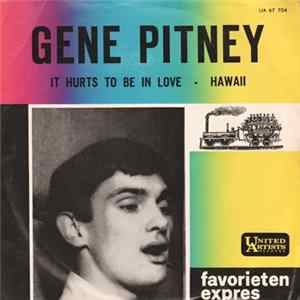 Gene Pitney - It Hurts To Be In Love / Hawaii mp3
