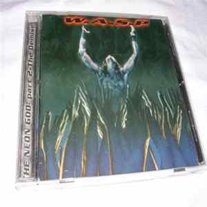 W.A.S.P. - The Neon God: Part 2 - The Demise mp3