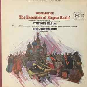 Shostakovich - Moscow Philharmonic With Vitaly Gromadsky (Bass) & RSFSR Russian Chorus, Kiril Kondrashin - The Execution Of Stepan Razin (Poem By Yevtushenko)/Symphony No. 9 (1945) mp3