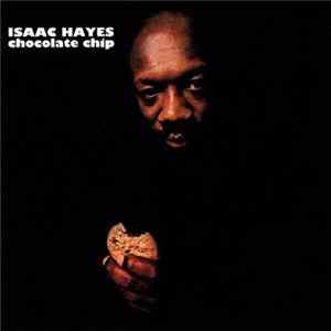 Isaac Hayes - Chocolate Chip mp3