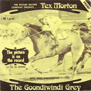 Tex Morton - The Goondiwindi Grey mp3