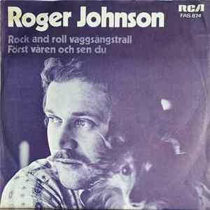 Roger Johnson - Rock And Roll Vaggsångstrall mp3
