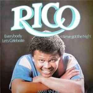 Rico White - Everybody Let's Celebrate / We've Got The Night mp3
