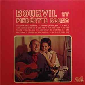 Bourvil Et Pierrette Bruno - Bourvil Et Pierrette Bruno mp3