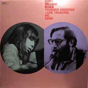Toshiko Akiyoshi-Lew Tabackin Big Band - Long Yellow Road mp3