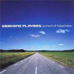 Weekend Players - Pursuit Of Happiness mp3