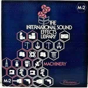 No Artist - The International Sound Effects Library - Machinery mp3