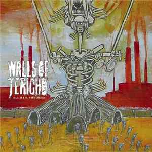 Walls Of Jericho - All Hail The Dead mp3