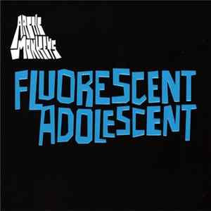 Arctic Monkeys - Fluorescent Adolescent mp3