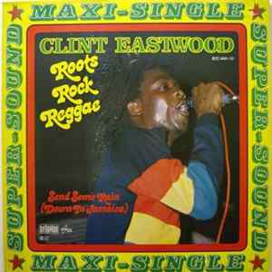 Clint Eastwood - Roots Rock Reggae mp3