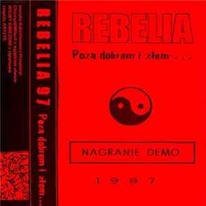 Rebelia - Poza Dobrem I Złem... mp3