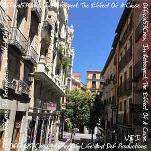 Official53Crew - In Retrospect, The Effect Of A Cause. VII mp3