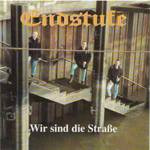 Endstufe - Wir Sind Die Straße mp3