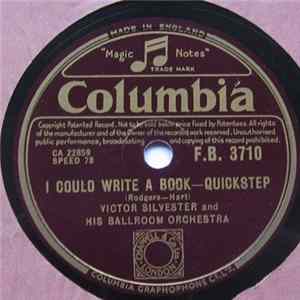 Victor Silvester and His Ballroom Orchestra - I Could Write A Book / Lonesome And Sorry mp3