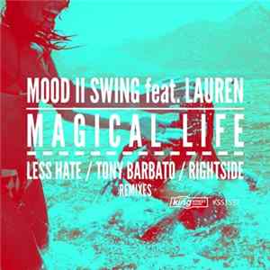 Mood II Swing Feat. Lauren - Magical Life (Remixes) mp3