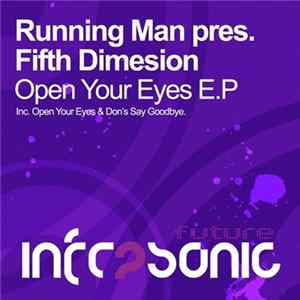 Running Man Pres. Fifth Dimension - Open Your Eyes E.P mp3