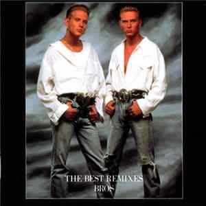 Bros - The Best Remixes mp3
