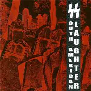 SS - South American Slaughter mp3