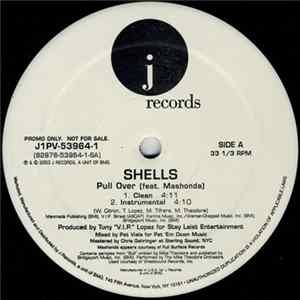 Shells Feat. Mashonda - Pull Over mp3