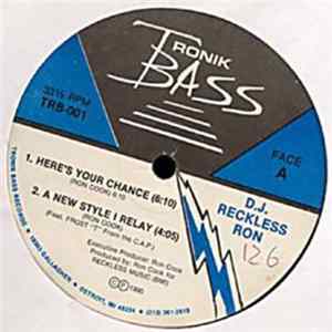 D.J. Reckless Ron - Here's Your Chance mp3