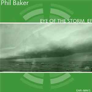 Phil Baker - Eye Of The Storm EP mp3