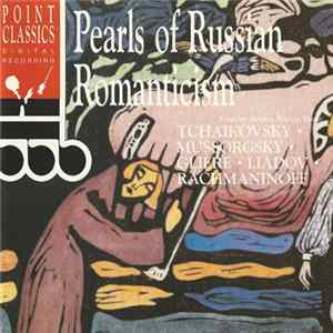 Tchaikovsky, Mussorgsky, Glière, Liadov, Rachmaninoff - Tomislav Baynov - Pearls Of Russian Romanticism mp3