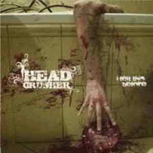 Head Crusher - I Felt This Before mp3