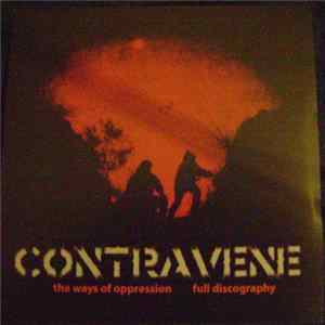 Contravene - The Ways Of Oppression Full Discography mp3