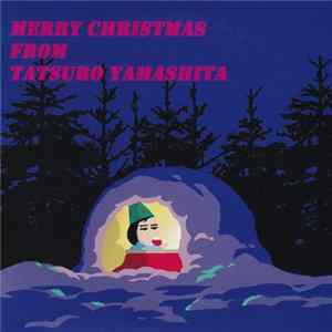 Tatsuro Yamashita - Merry Christmas from Tatsuro Yamashita mp3