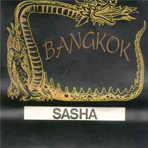 Sasha - Bangkok (Tape 1) mp3