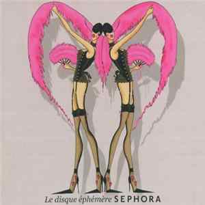 Various - Séphora Le Disque Ephémère mp3