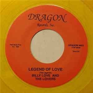 Billy Love And The Lovers - Legend Of Love mp3