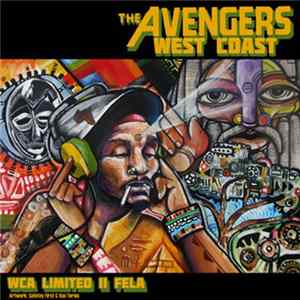 Del Tha Funkee Homosapien - West Coast Avengers [WCA Limited II Fela] Mixtape mp3