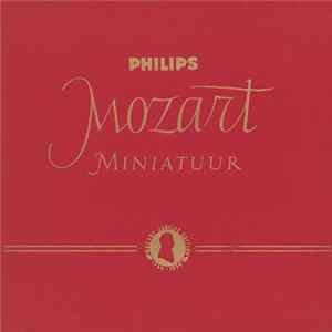 Wiener Symphoniker, Rudolf Moralt, Arthur Grumiaux, Clara Haskil, Bernhard Paumgartner, Teresa Stich-Randall, George London , Graziella Sciutti, Hans Henkemans - Mozart Miniatuur mp3
