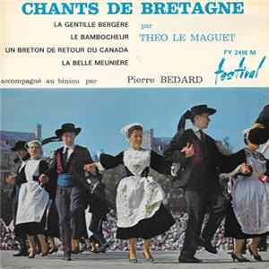 Theo Le Maguet Accompagné Au Biniou Par Pierre Bedard - Chants de Bretagne mp3