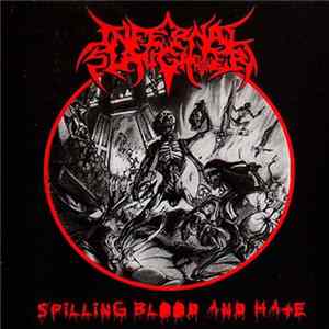 Infernal Slaughter - Spilling Blood and Hate mp3