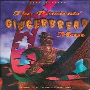 The Residents - Gingerbread Man (Expanded Album) mp3