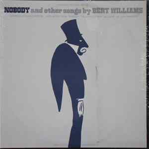 Bert Williams - Nobody And Other Songs mp3