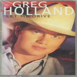 Greg Holland - Let Me Drive mp3