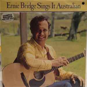 Ernie Bridge - Sings It Australian mp3