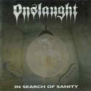 Onslaught - In Search Of Sanity mp3