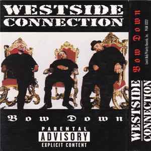 Westside Connection - Bow Down mp3