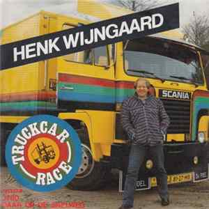 Henk Wijngaard - Truckcar-Race mp3