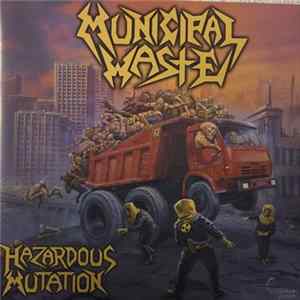 Municipal Waste - Hazardous Mutation mp3